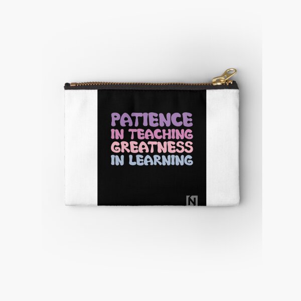 Item preview, Patience in Teaching, Greatness in Learning designed and sold by LatoriaStyle.