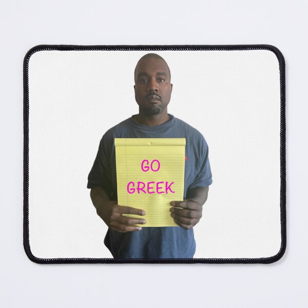 Item preview, Ye - Go Greek designed and sold by marinatrovatoo.