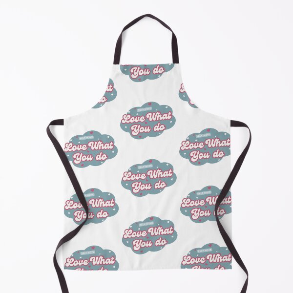 Item preview, love what you do designed and sold by Taloory.