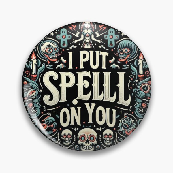 Item preview, "I Put A Spelll On You" designed and sold by RigorMortees.