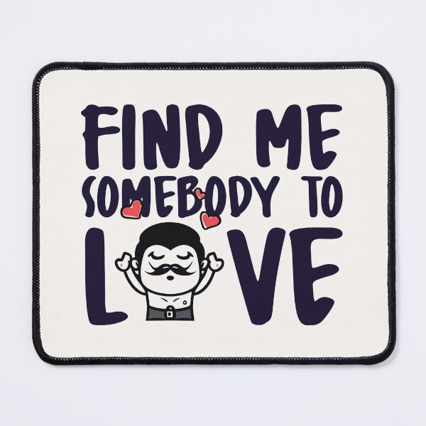 Item preview, Somebody To Love designed and sold by Fanverse Merchandise.
