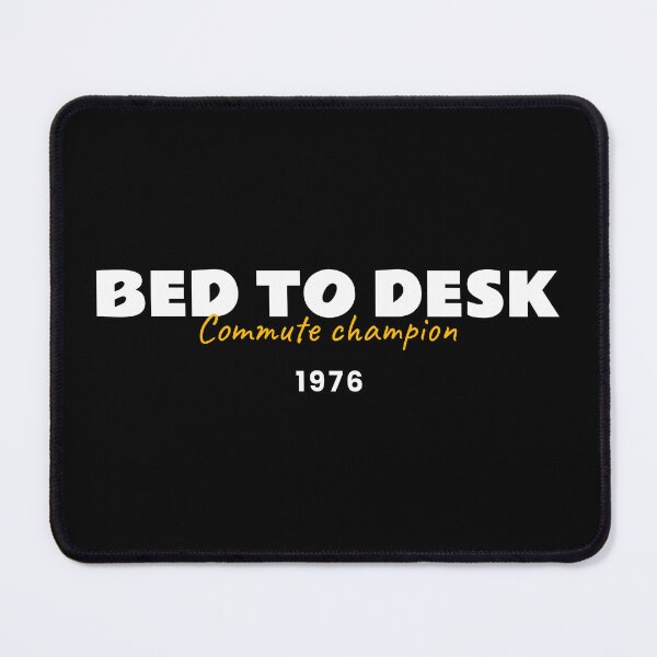 Item preview, Bed to Desk Commute Champion - Work from Home T-Shirt designed and sold by Khanchai Chaisawat.