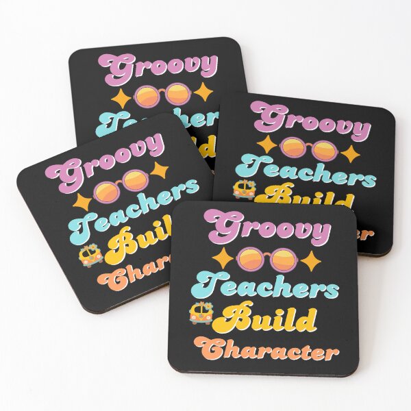 Item preview, Groovy teachers build character. designed and sold by janice56.