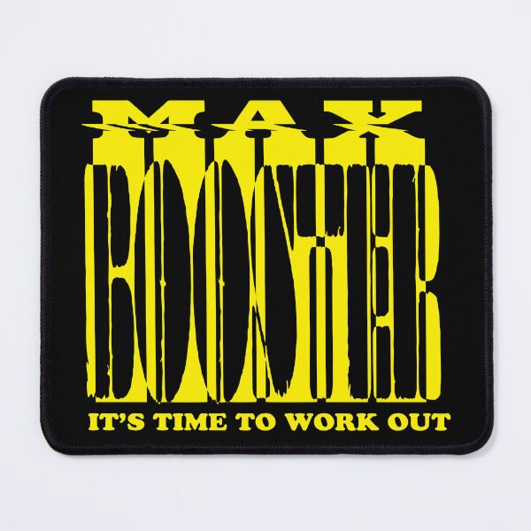 Item preview, MAX_BOOSTER(MOTIVATION-IT'S TIME TO WORK OUT!!!)..^^ designed and sold by Pronoian-Space.
