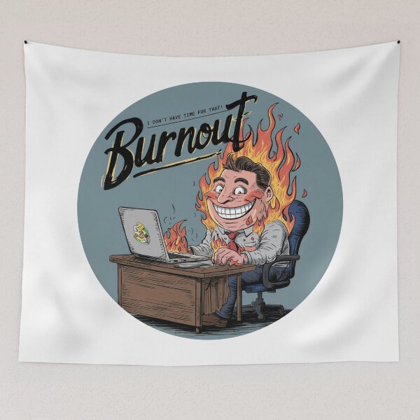 Item preview, Burnout? I don't Have Time for That! designed and sold by tee-blah-blah.