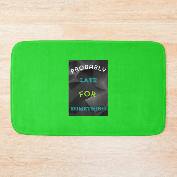 Item preview, Probably Late For Something  designed and sold by dontcryimhere.