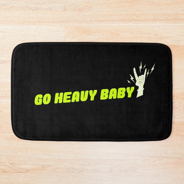 Item preview, Go Heavy Baby designed and sold by TheFineShirt.
