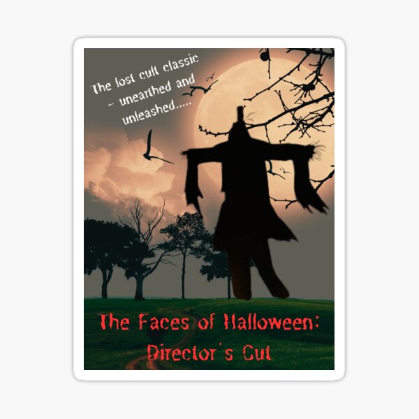 The Faces of Halloween: Director’s Cut Sticker