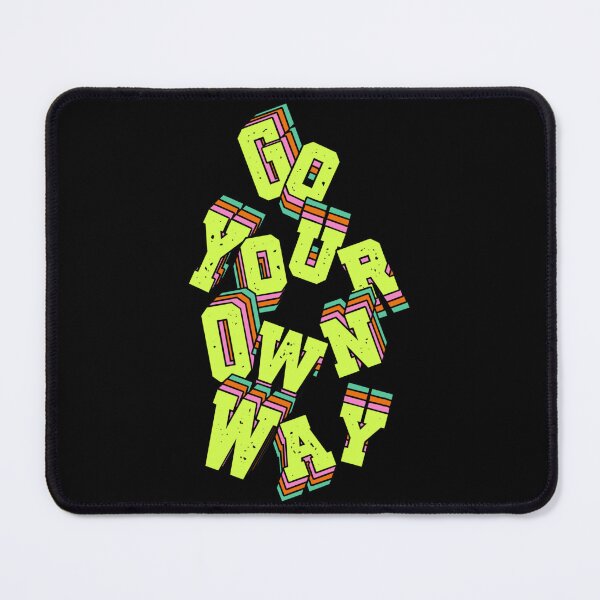 Item preview, Go Your Own Way designed and sold by AmelieDior.