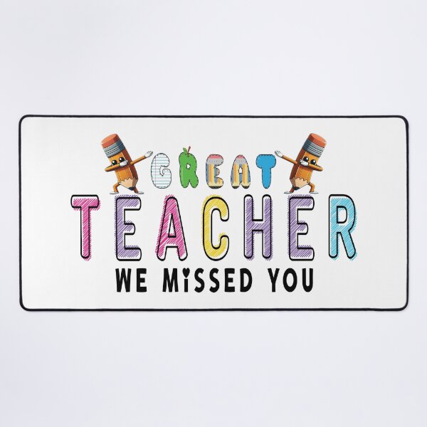 Item preview, Great Teacher We Missed You designed and sold by TshirtTalkYou.