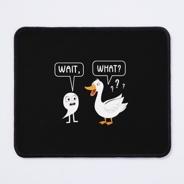 Item preview, Wait What Goose designed and sold by Stellarist.