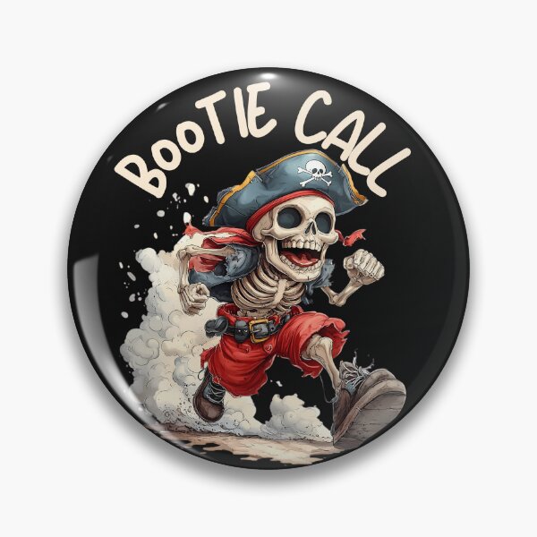 Item preview, Pirate Skeleton Bootie Call Funny Pirate Lover Graphic designed and sold by MTJ-Mushrooms.