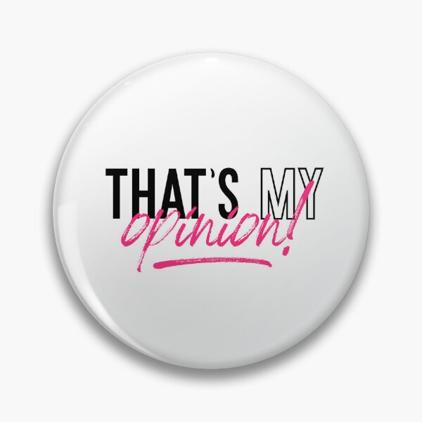 Item preview, Thats My Opinion! RHOC designed and sold by TurnoverClothin.