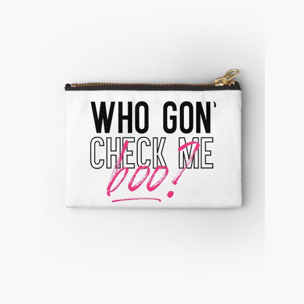 Item preview, Who Gon Check Me Boo? RHOA designed and sold by TurnoverClothin.