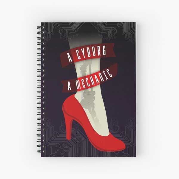 A Cyborg. A Mechanic | CINDER Spiral Notebook
