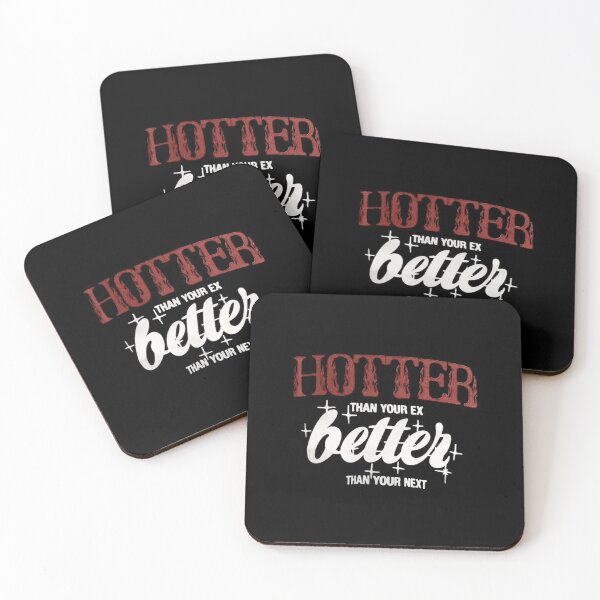 Item preview, hotter than your ex designed and sold by Foreververypoor.