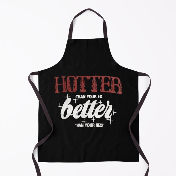 Item preview, hotter than your ex designed and sold by Foreververypoor.