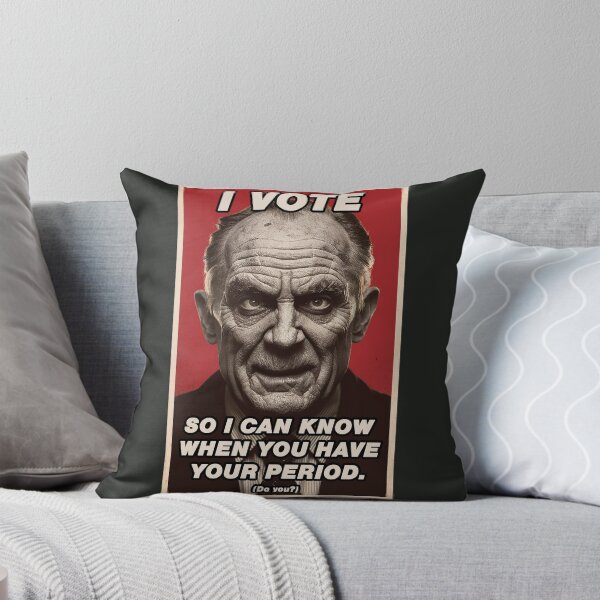 Item preview,  I Vote So I Can Know When You Have Your Period designed and sold by 3MillsDesign.