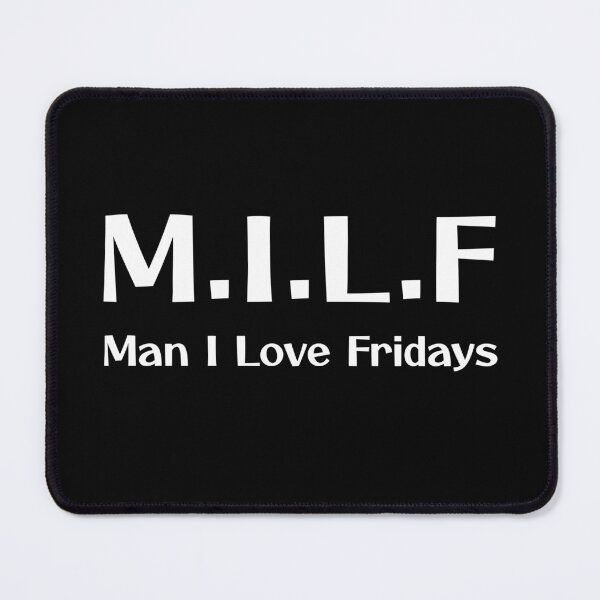 Item preview, Man I Love Fridays designed and sold by digifun.