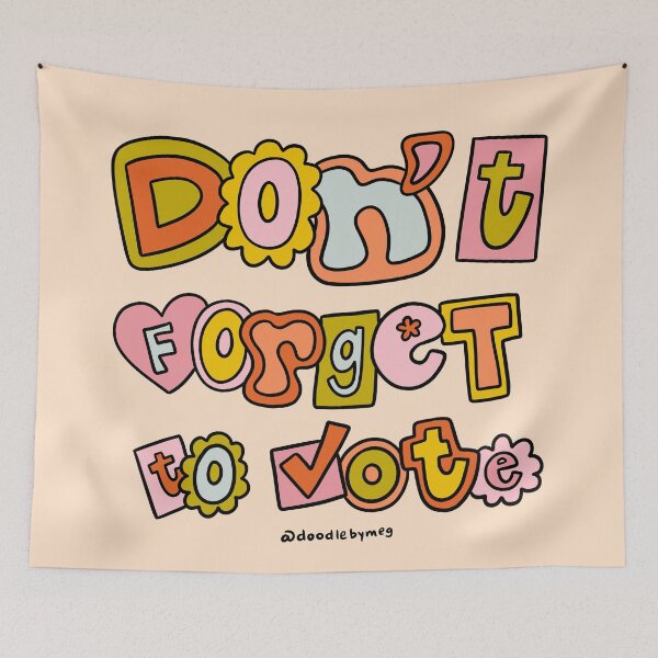 Item preview, Don't Forget to Vote designed and sold by doodlebymeg.