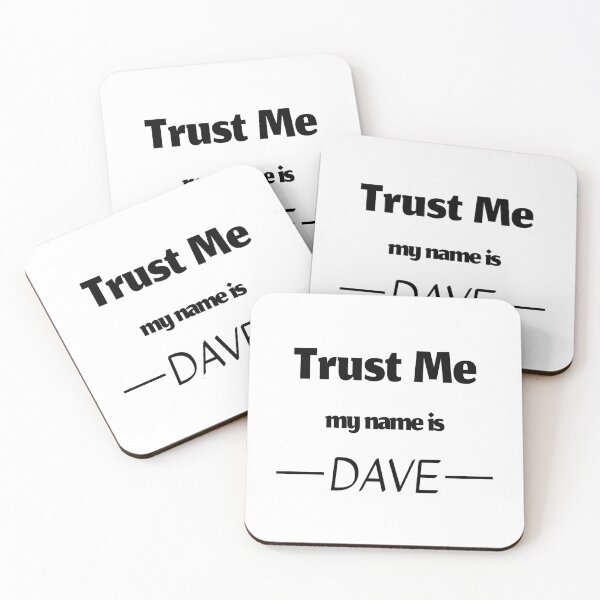 Item preview, Trust me my name is dave, funny david name designed and sold by Merchattack.