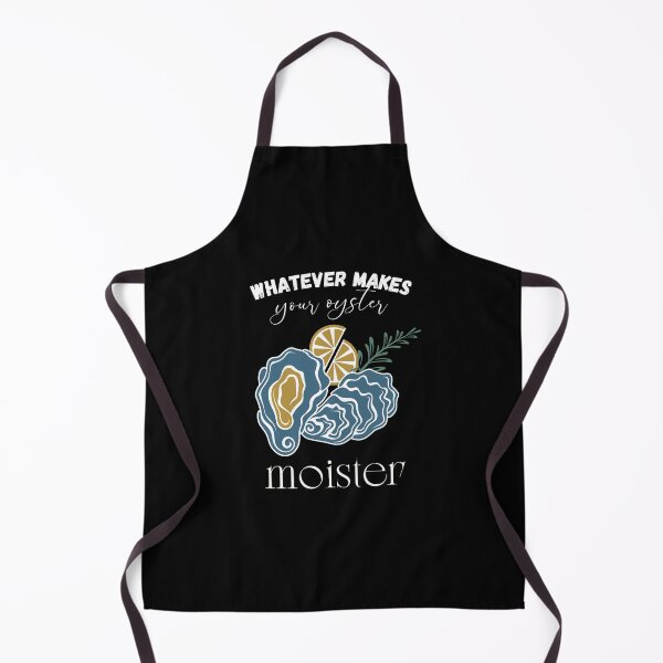 Item preview, adult Whatever Makes Your Oyster Moister Humorous Shuck designed and sold by uniqueyou12.