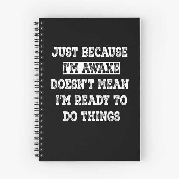 Item preview, Just Because I'm Awake Lazy Morning People Funny saying designed and sold by Yonshop.