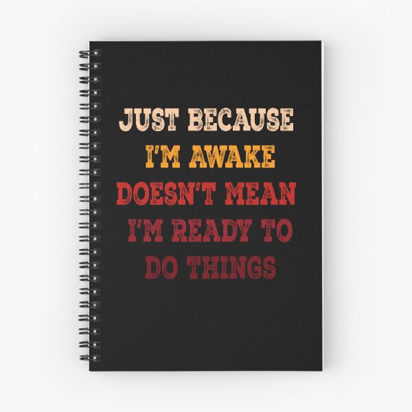 Item preview, Just Because I'm Awake Lazy Morning People Funny saying designed and sold by Yonshop.