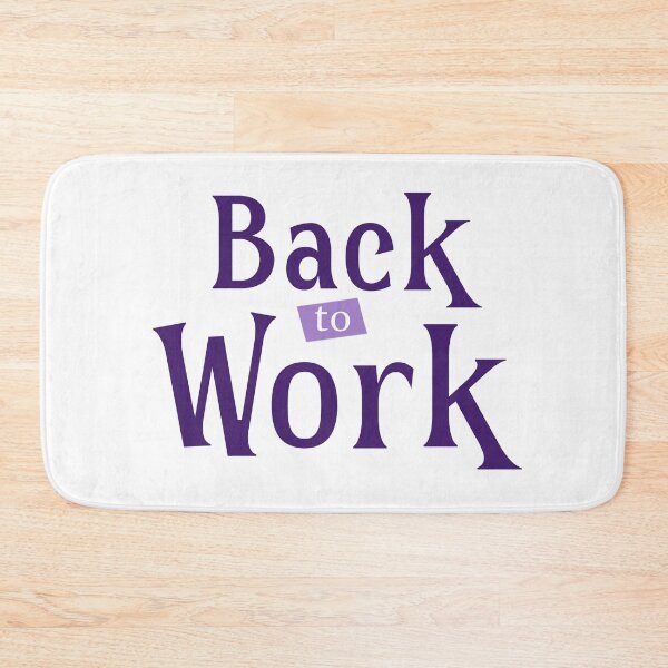 Item preview, Back to work designed and sold by AyushkaAgarwal.