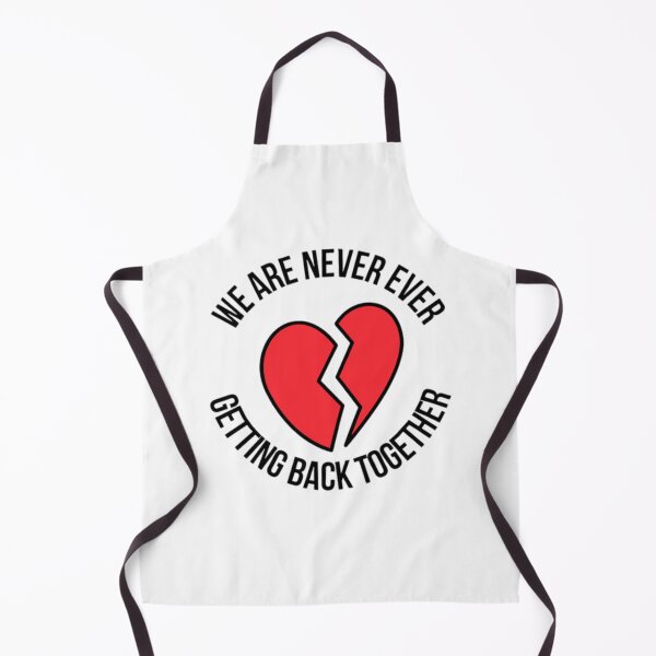 Item preview, We are never ever getting back together designed and sold by canderson13.