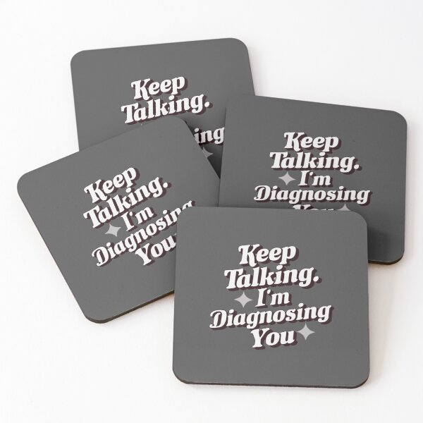 Item preview, keep taking im diagnosing you designed and sold by Acreatess.
