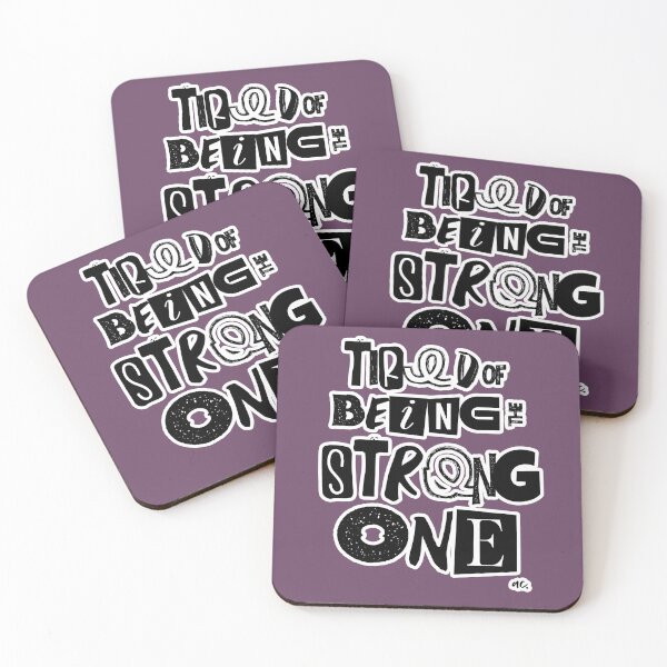 Item preview, TIRED OF BEING THE STRONG ONE designed and sold by alegnacreates.