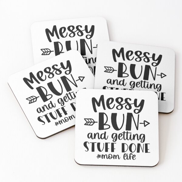 Item preview, Mom Life: Messy Bun, Getting Stuff Done designed and sold by Karma-n-Chaos.