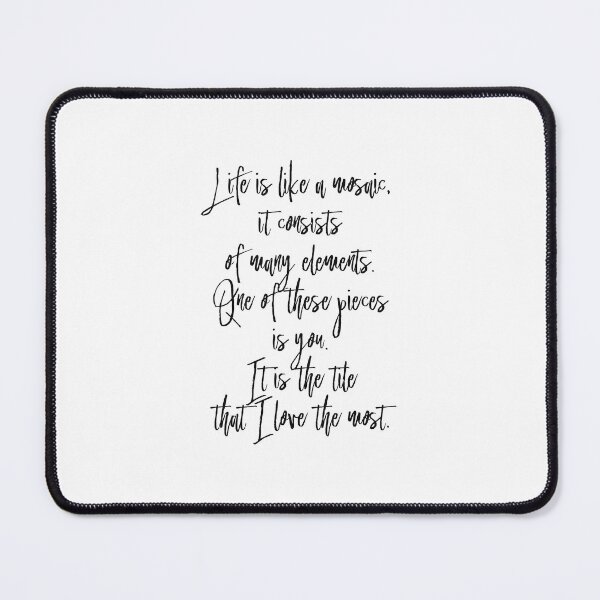 Item preview, Life is like a mosaic designed and sold by Made-by-Gus.
