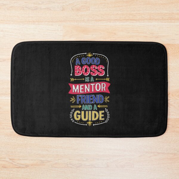 Item preview, A good Boss is a Mentor, a Friend, and a Guide designed and sold by SerhiiArt.
