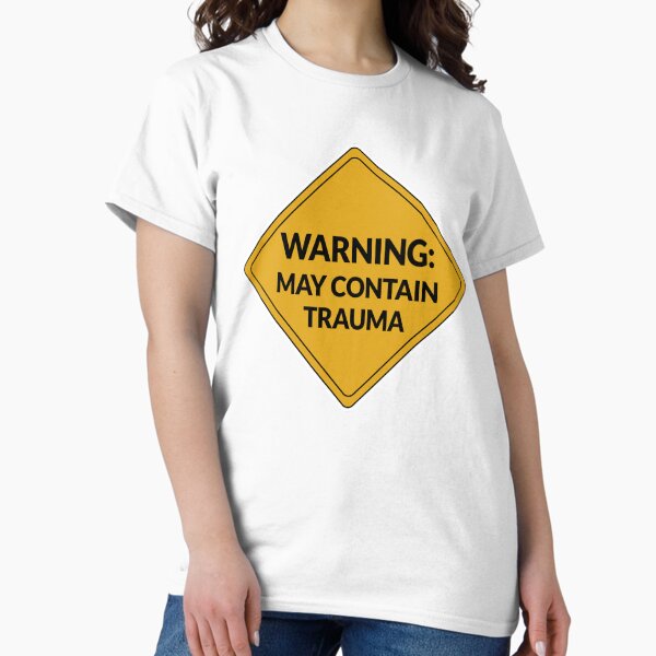 May Contain Trauma (diamond) Classic T-Shirt