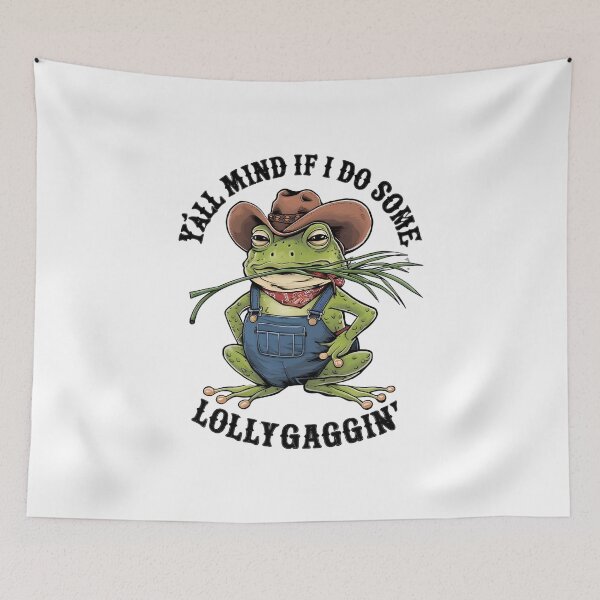 Item preview, Y'all Mind If I Do Some Lollygagging Funny Cowboy, Retro Cartoon, Vintage Style, Weird, Meme, Frog designed and sold by BLZART.