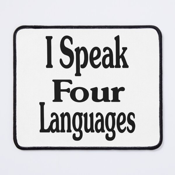 Item preview, I Speak Four Languages designed and sold by Almasrigroup.