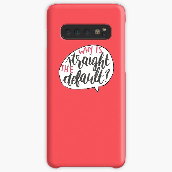 Why Is Straight The Default? - Simon Vs. Samsung Galaxy Snap Case