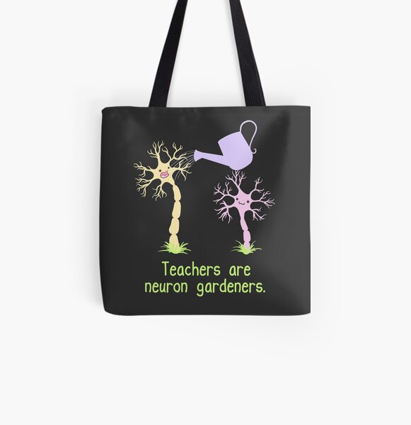 Teachers Are Neuron Gardeners All Over Print Tote Bag