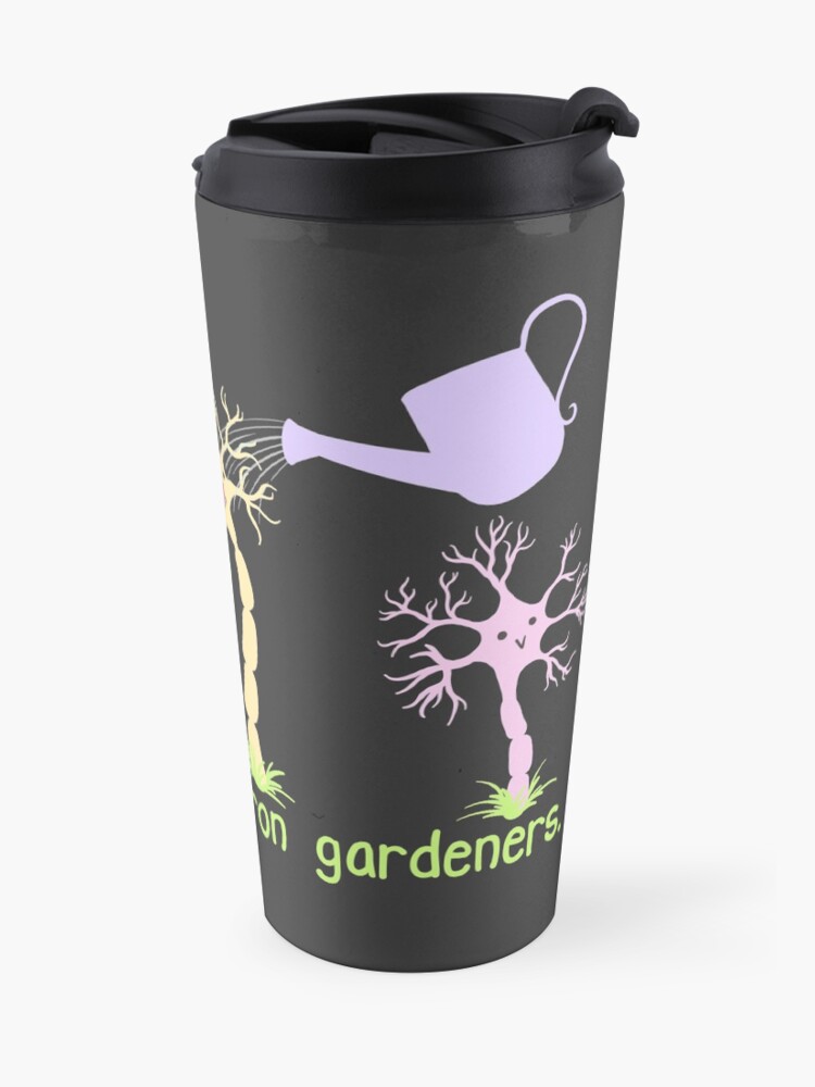 Alternate view of Teachers Are Neuron Gardeners Travel Mug