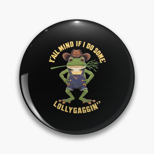 Item preview, Y'all Mind If I Do Some Lollygagging Funny Cowboy, Retro Cartoon, Vintage Style, Weird, Meme, Frog designed and sold by BLZART.