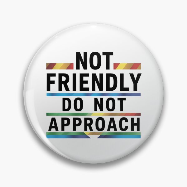Item preview, Not Friendly Do Not Approach designed and sold by Haji  Kamora.