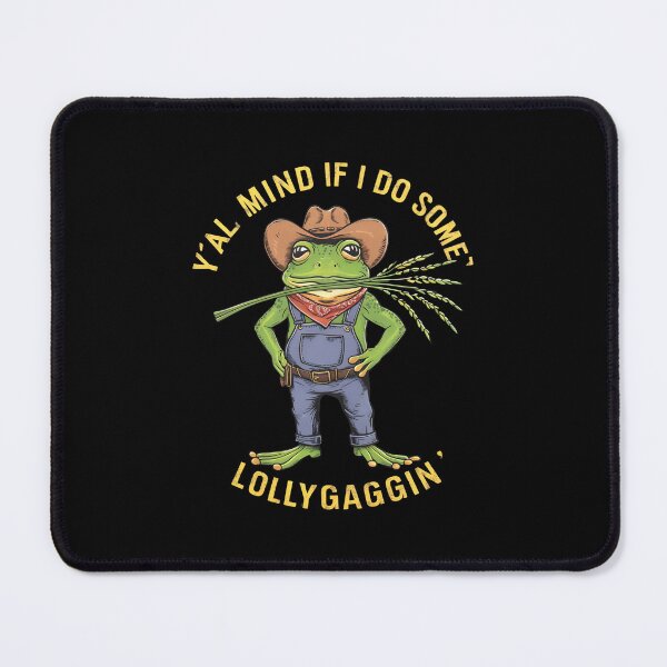 Item preview, Y'all Mind If I Do Some Lollygagging Funny Cowboy, Retro Cartoon, Vintage Style, Weird, Meme, Frog designed and sold by BLZART.
