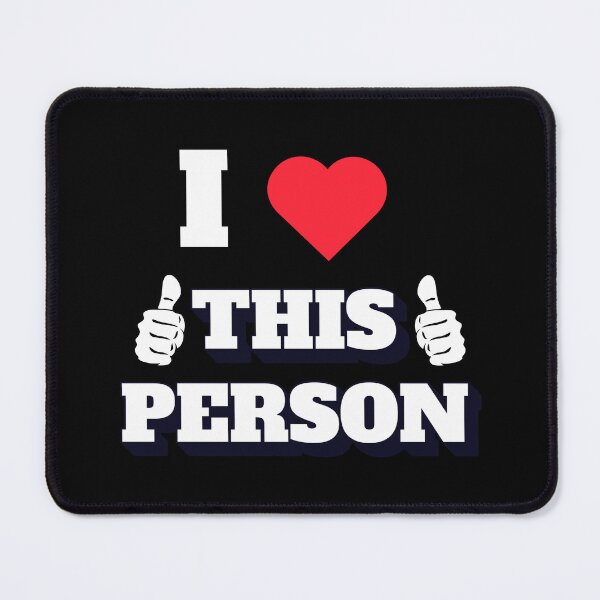 Item preview, I Love This Person - Inspirational Quote designed and sold by signshirtz.