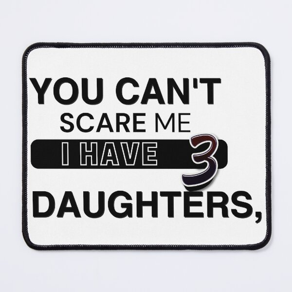 Item preview, Three Daughters Fearless Parent Design designed and sold by 4uoffers.