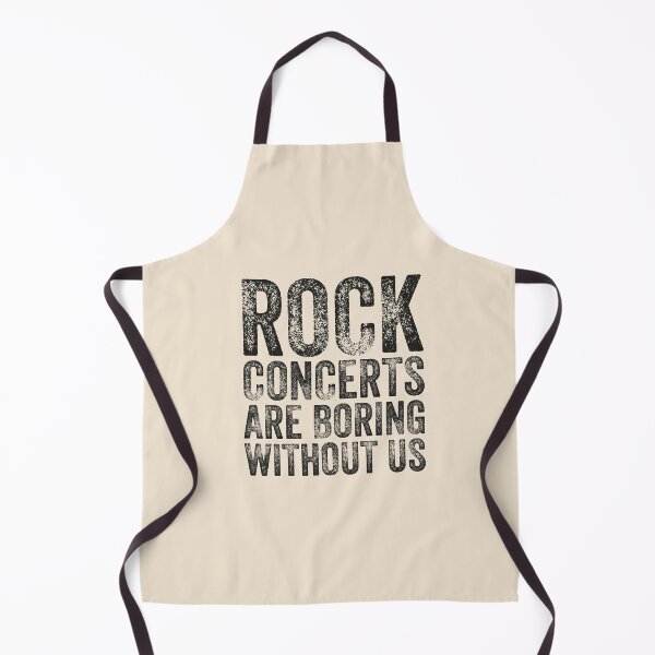 Item preview, "Rock Concerts Are Boring Without Us" Slogan Art. designed and sold by paulo silveira.