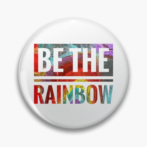 Item preview, Be The Rainbow.  Bold Rainbow Slogan from An Abstract Artwork. designed and sold by Beardsall-Art.