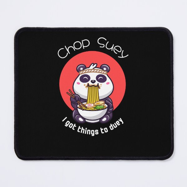 Item preview, Funny Panda Eating Noodles Chop Suey I got things to Duey designed and sold by mkzmerch.