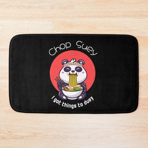 Item preview, Funny Panda Eating Noodles Chop Suey I got things to Duey designed and sold by mkzmerch.